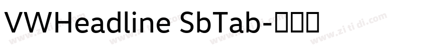 VWHeadline SbTab字体转换
